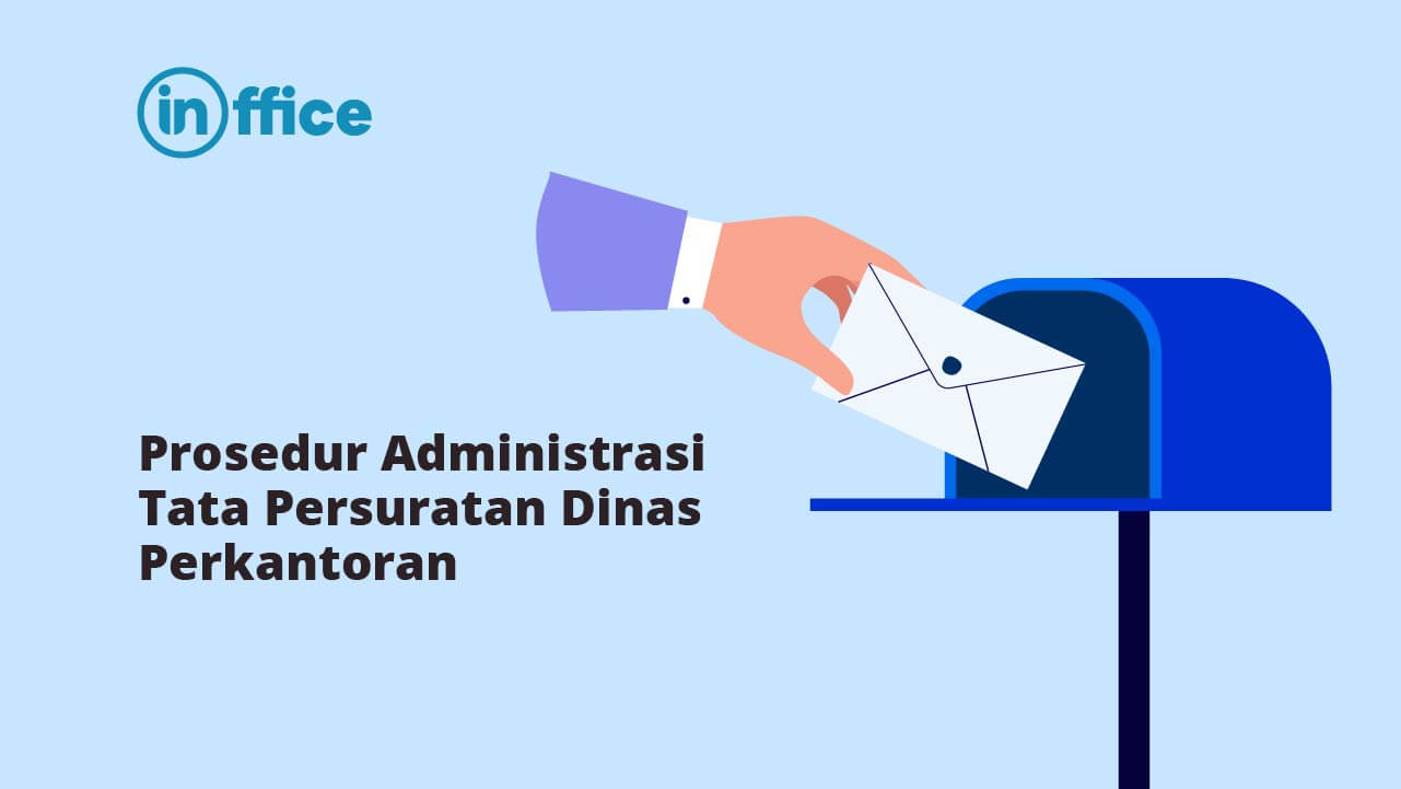 Prosedur Administrasi Tata Persuratan Dinas Perkantoran
