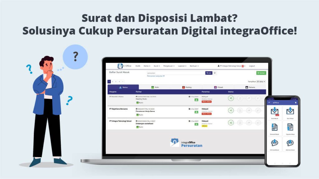 Surat dan Disposisi Lambat, Solusinya Cukup Persuratan Digital integraOffice