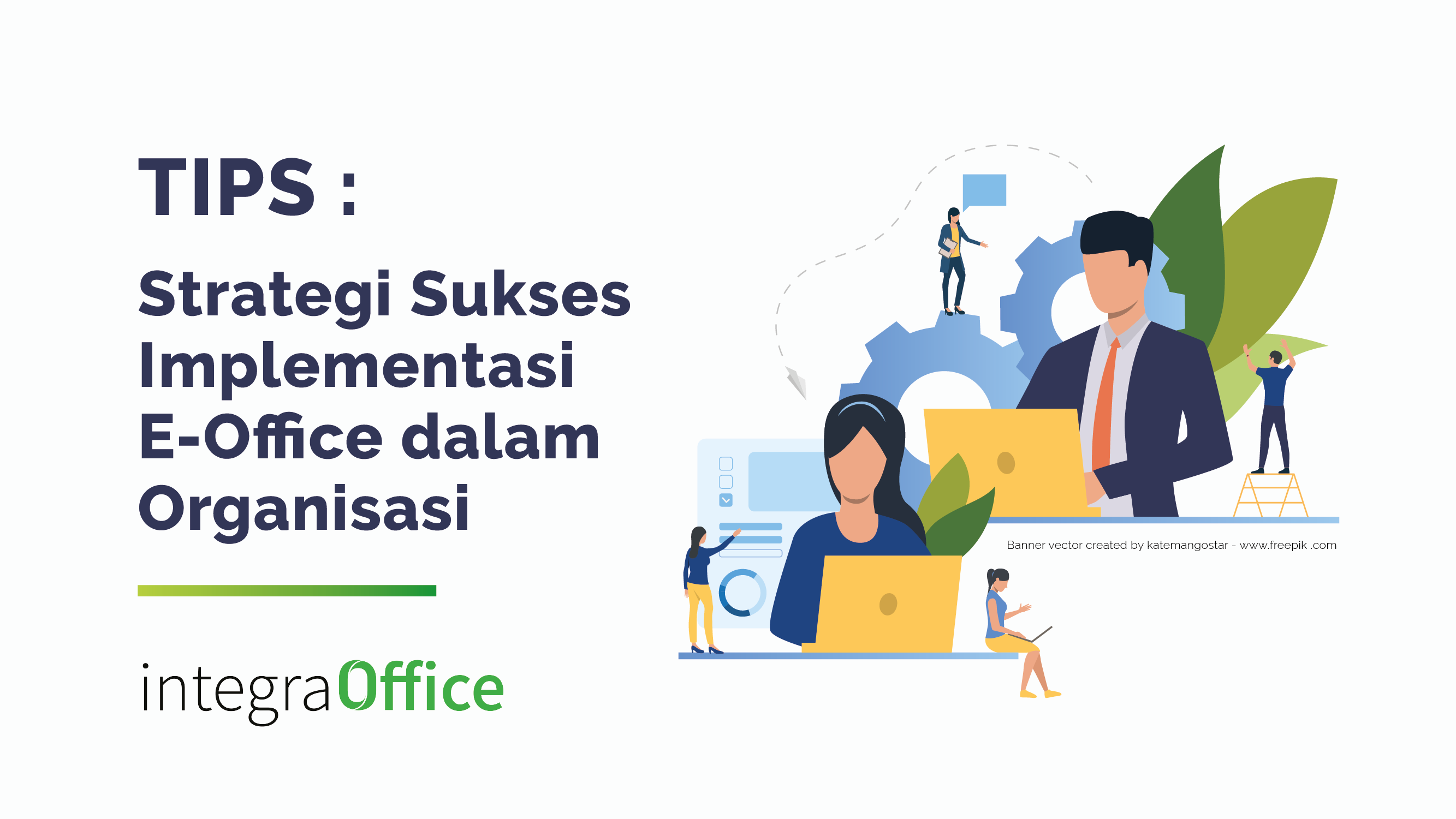 Strategi Sukses Implementasi E-Office dalam organisasi
