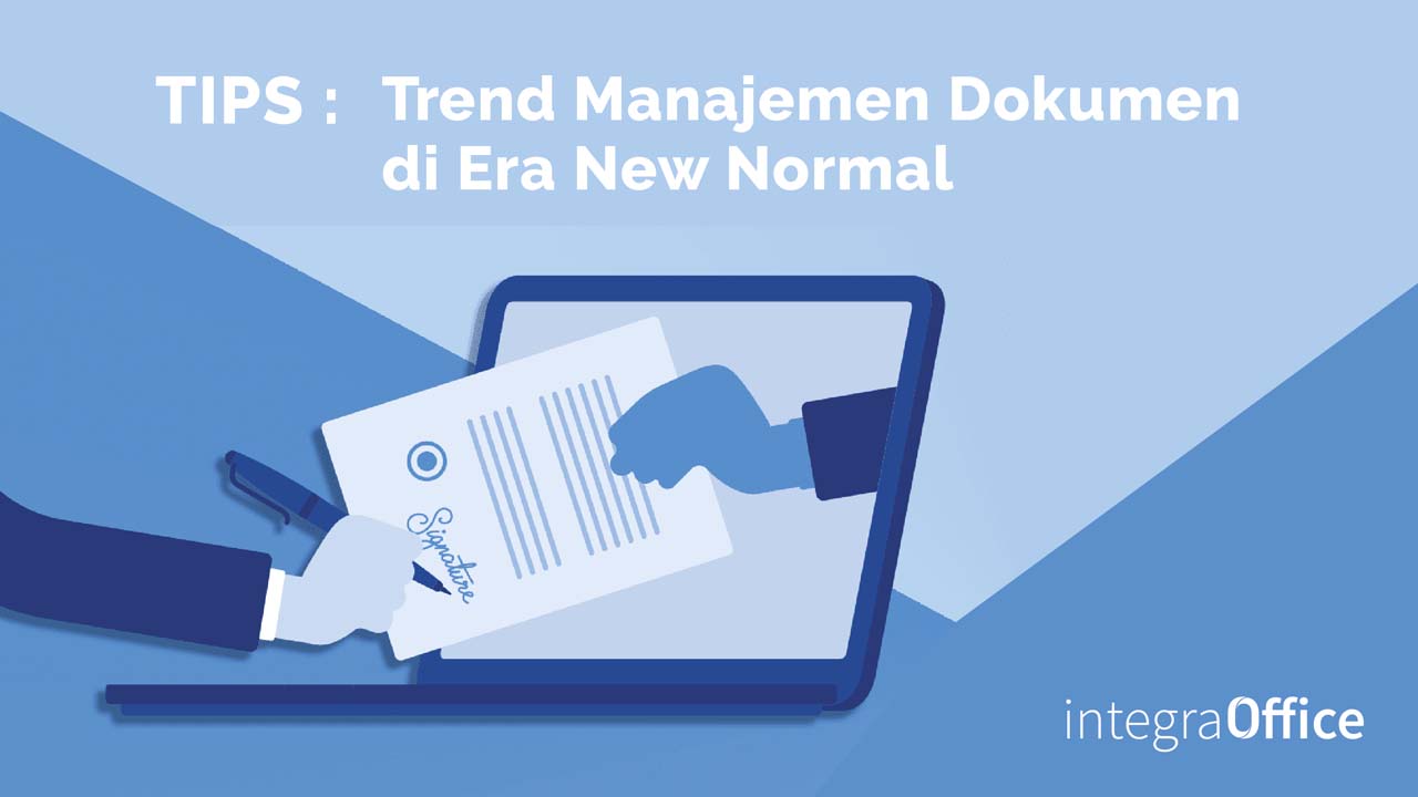 Trend Manajemen Dokumen di Era New Normal