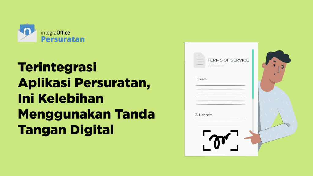 Terintegrasi Aplikasi Persuratan, Ini Kelebihan Menggunakan Tanda Tangan Digital