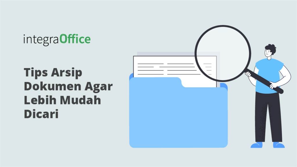 Tips Arsip Dokumen Agar Lebih Mudah Dicari