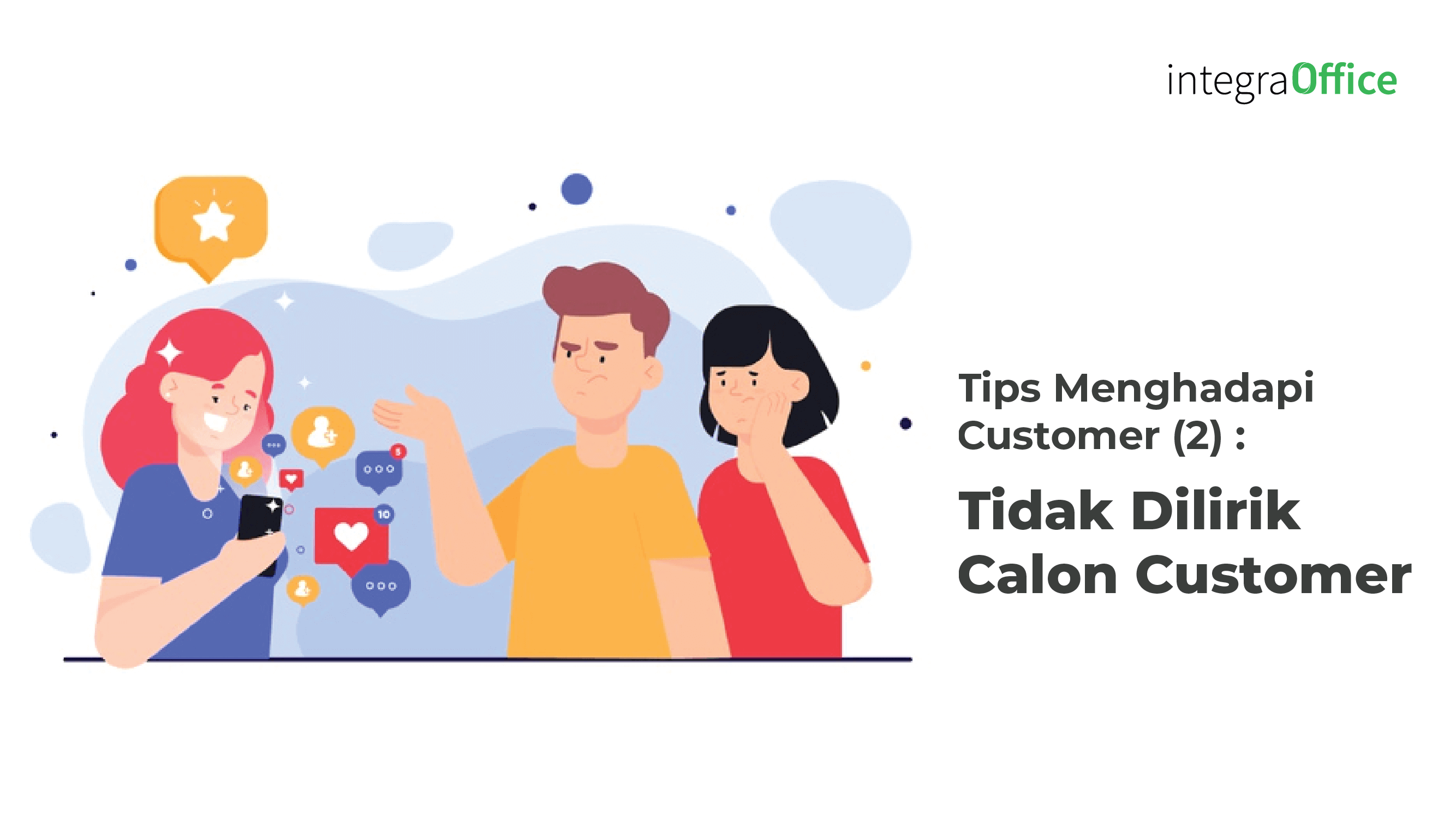 Tips Menghadapi Customer (2) : Tidak Dilirik Calon Customer