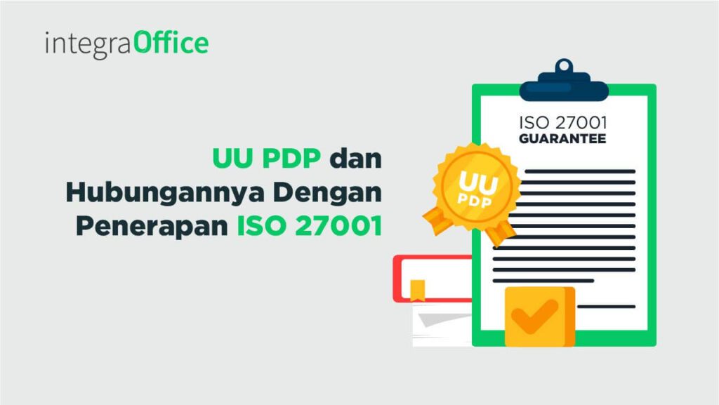 UU PDP dan hubungannya Dengan Penerapan ISO 27001