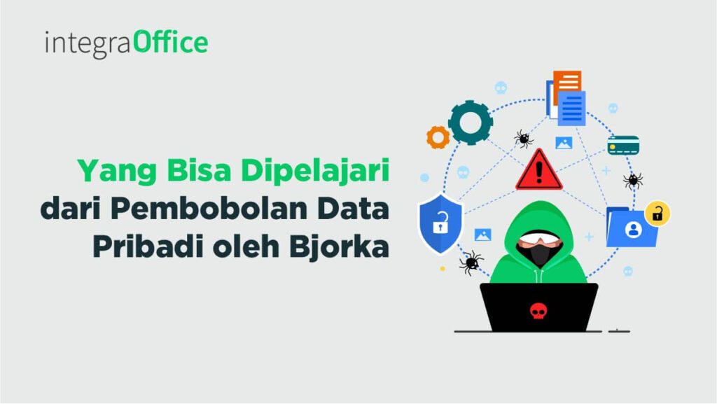 Yang bisa dipelajari dari pembobolan data pribadi oleh bjorka