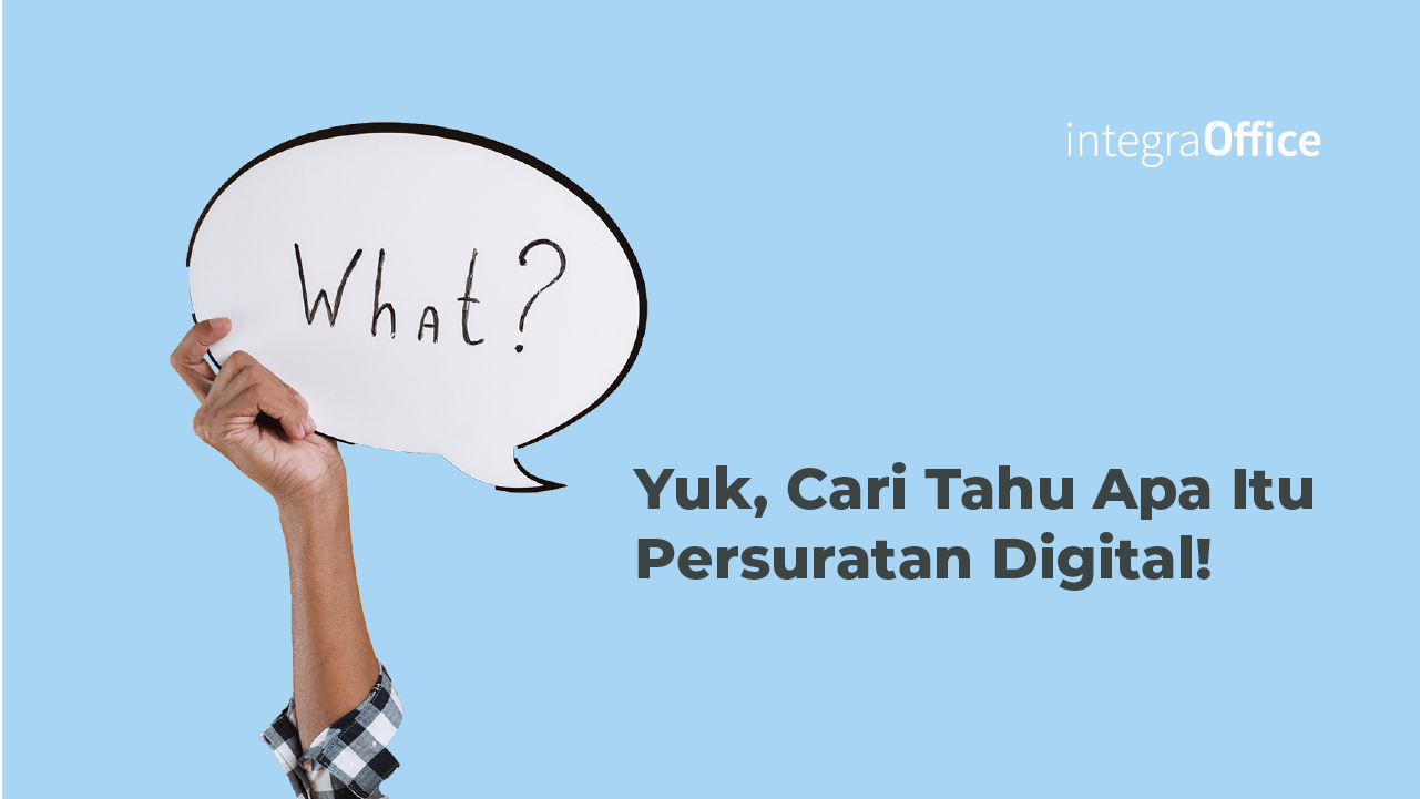 Yuk, Cari Tahu Apa Itu Persuratan Digital-81