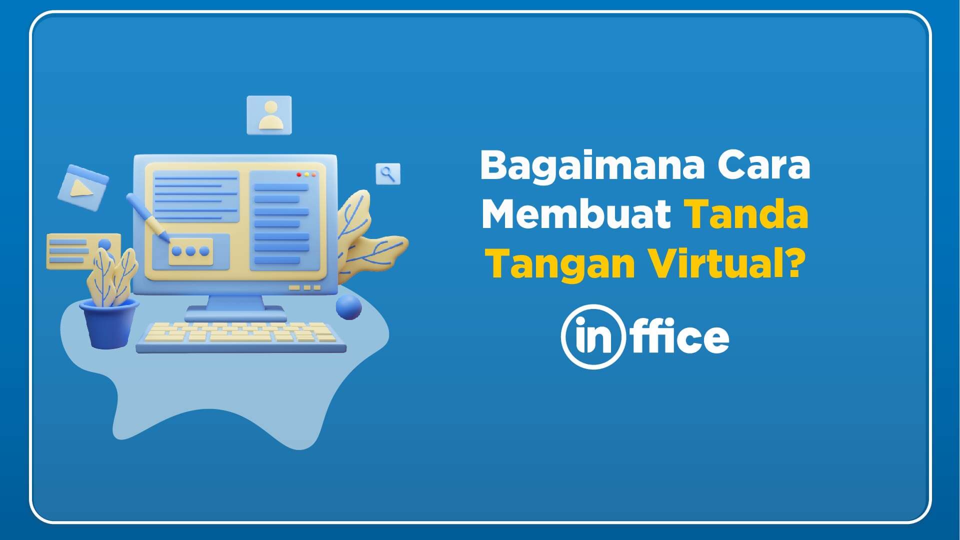 bagaimana cara membuat tanda tangan virtual_