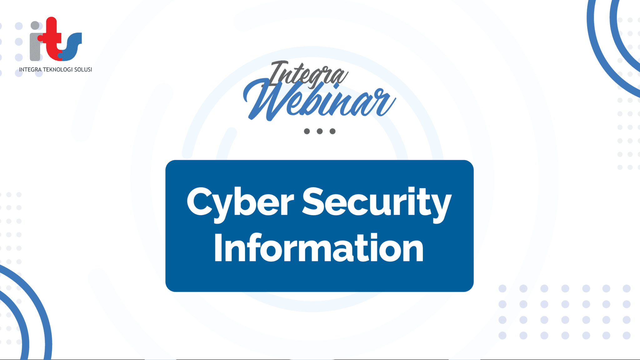 Event Webinar: Cyber Security Information