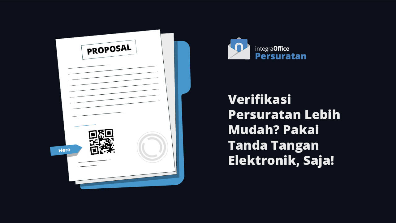ersuratan Lebih Mudah Pakai Tanda Tangan Elektronik, Saja!