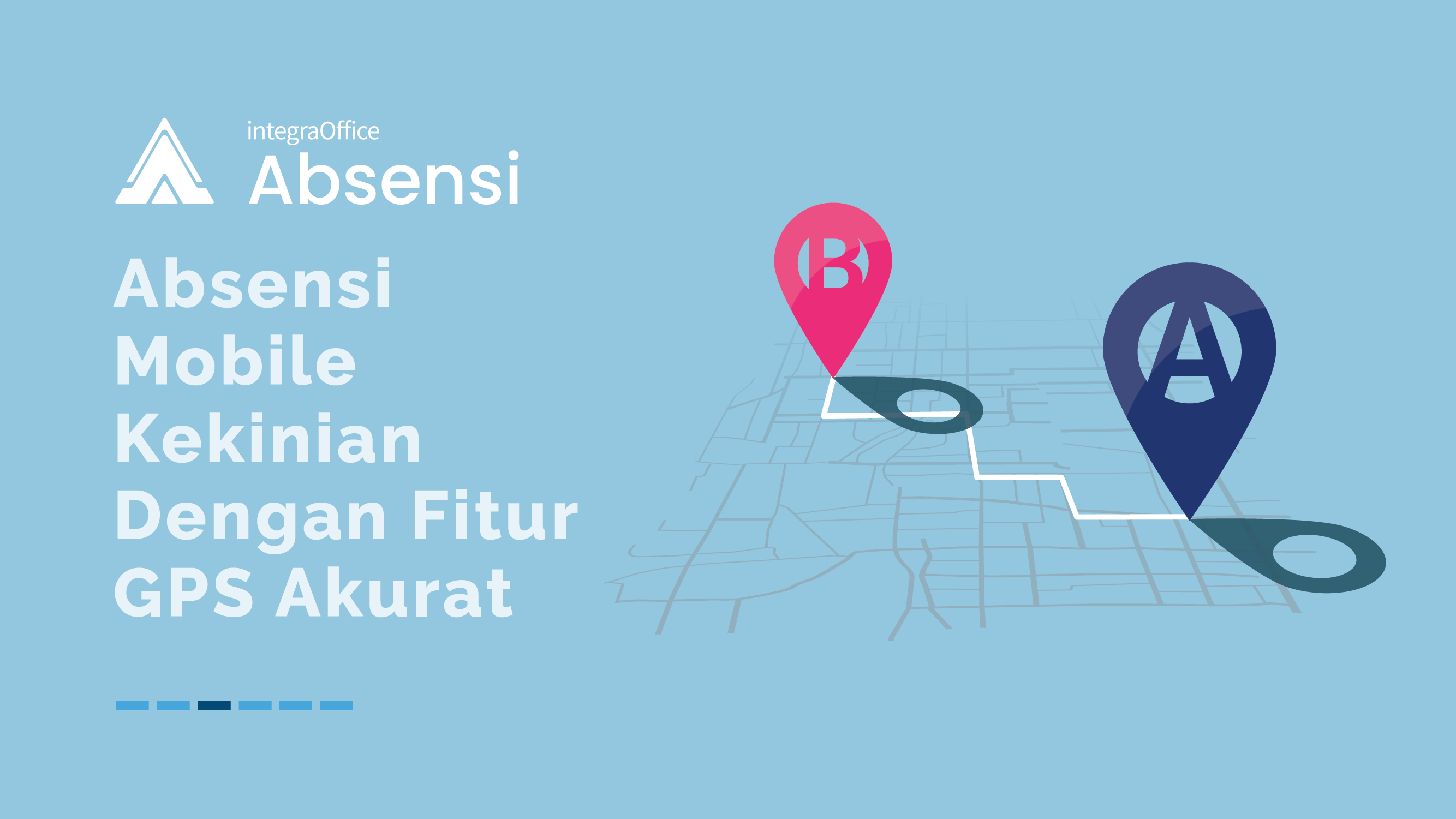 integraOffice Absensi : Absensi Mobile Kekinian Dengan Fitur GPS Akurat