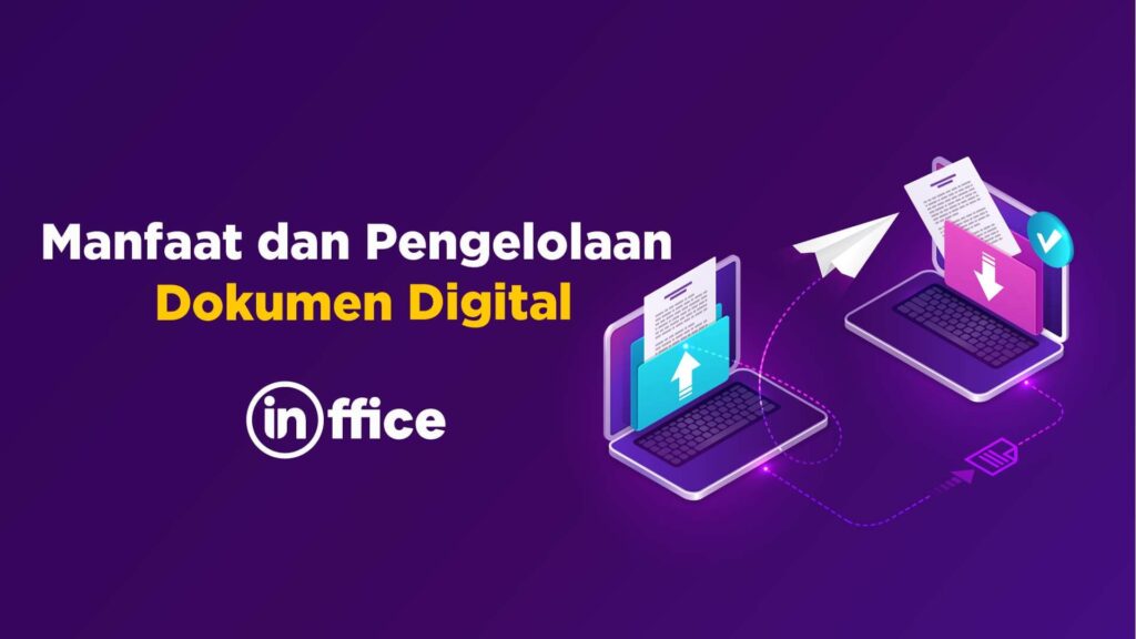 manfaat dan pengelolaan dokumen digital