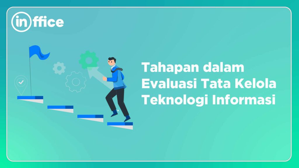 tahapan dalam evaluasi tata kelola teknologi informasi