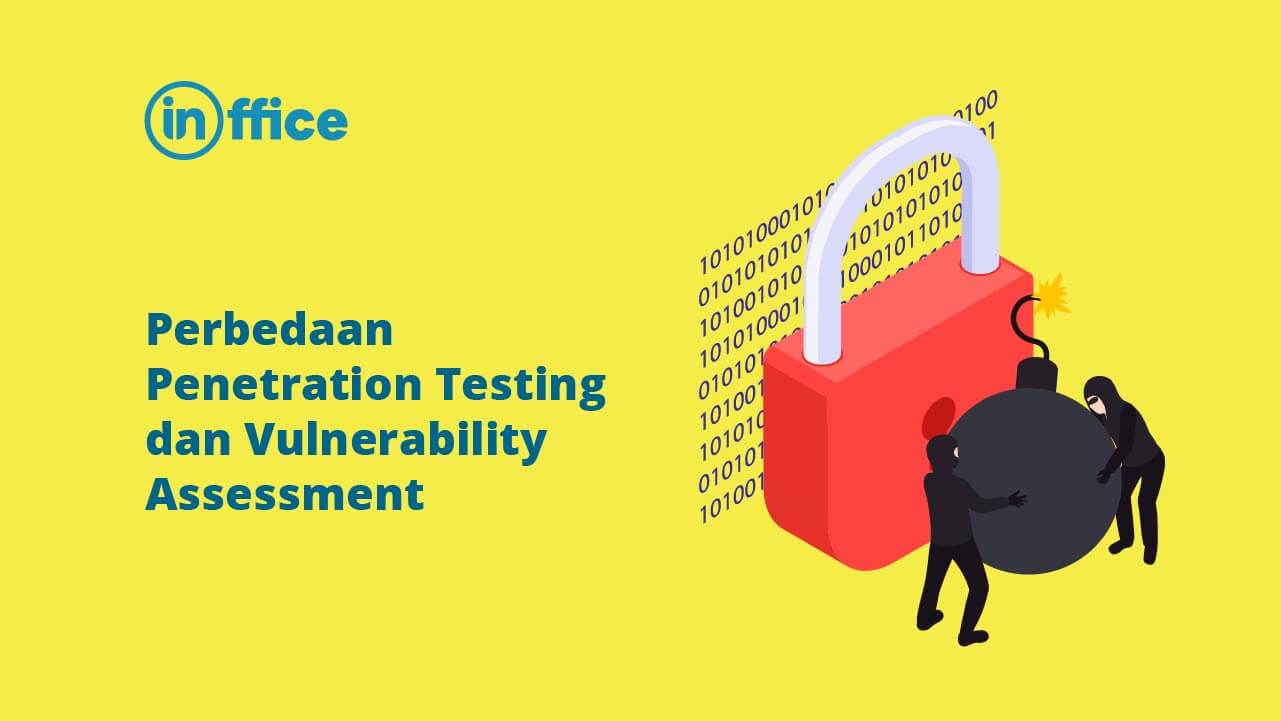 Perbedaan Penetration Testing Dan Vulnerability Assessment Integrasolusi Com