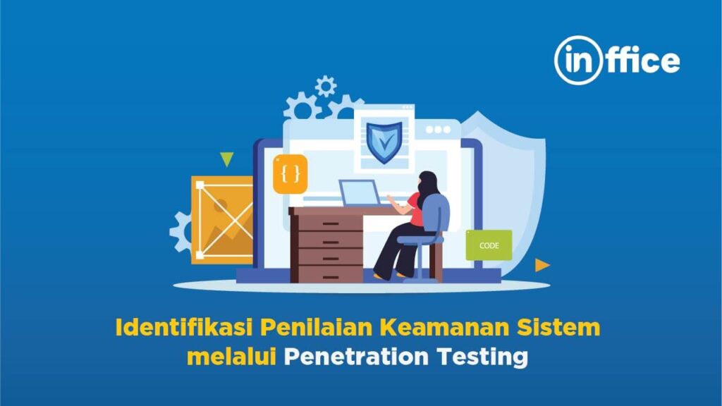 IDENTIFIKASI PENILAIAN KEAMANAN SISTEM MELALUI PENETRATION TESTING