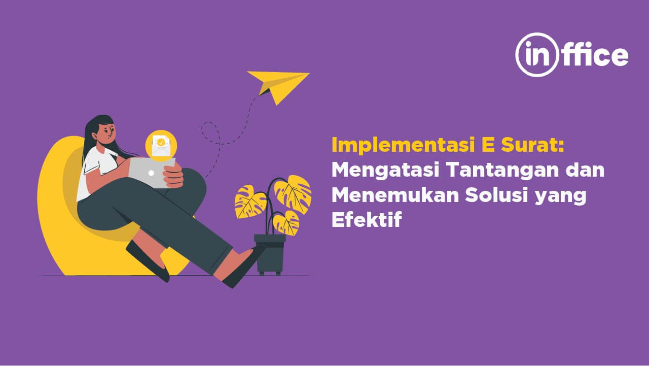 Implementasi E Surat_ Mengatasi Tantangan dan Menemukan Solusi yang Efektif