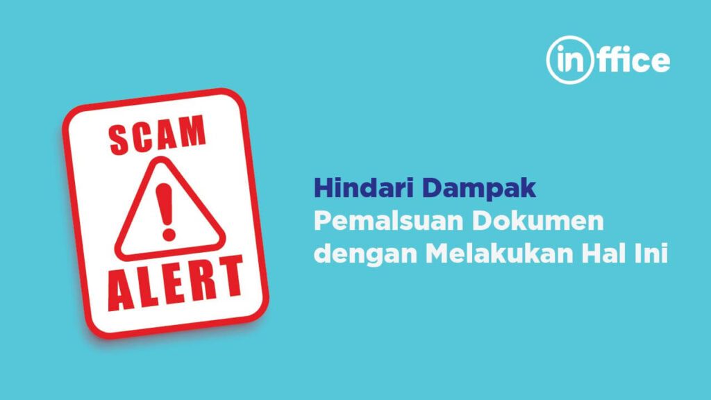 hindari Dampak Pemalsuan Dokumen dengan Melakukan hal ini