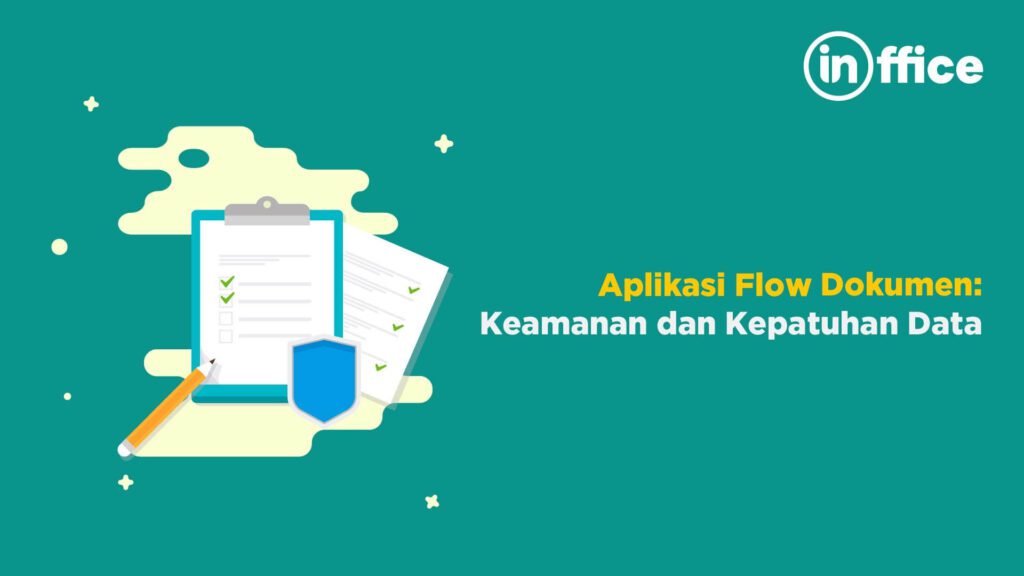 Aplikasi Flow Dokumen Keamanan dan Kepatuhan Data