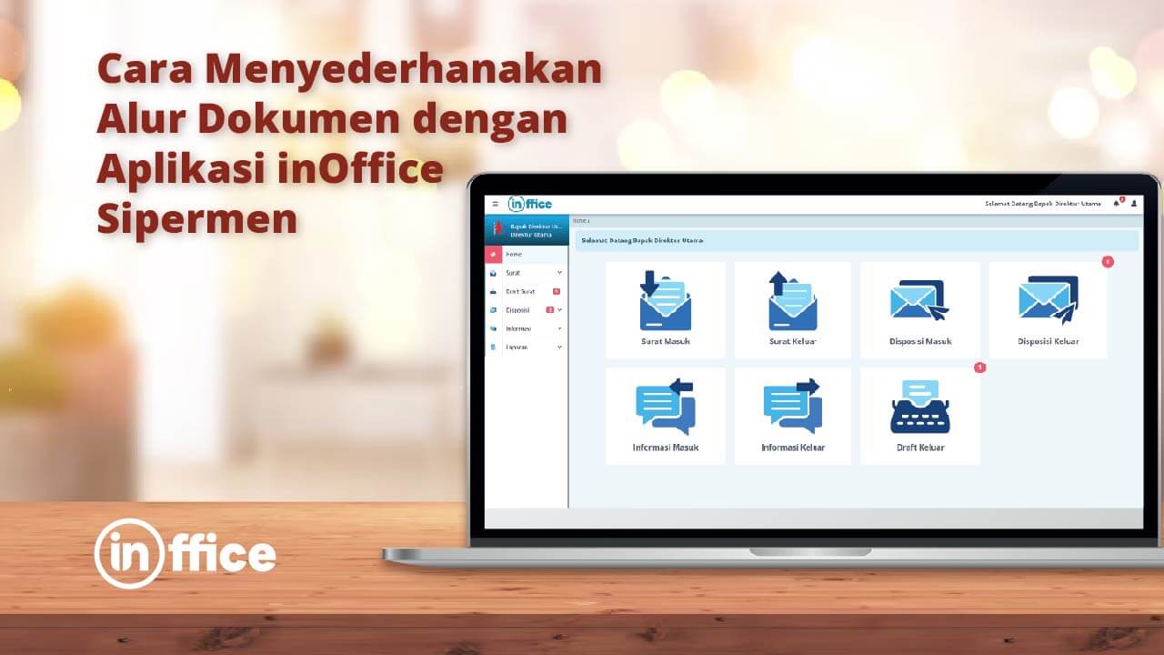 Cara Menyederhanakan Alur Dokumen dengan Aplikasi inOffice Sipermen
