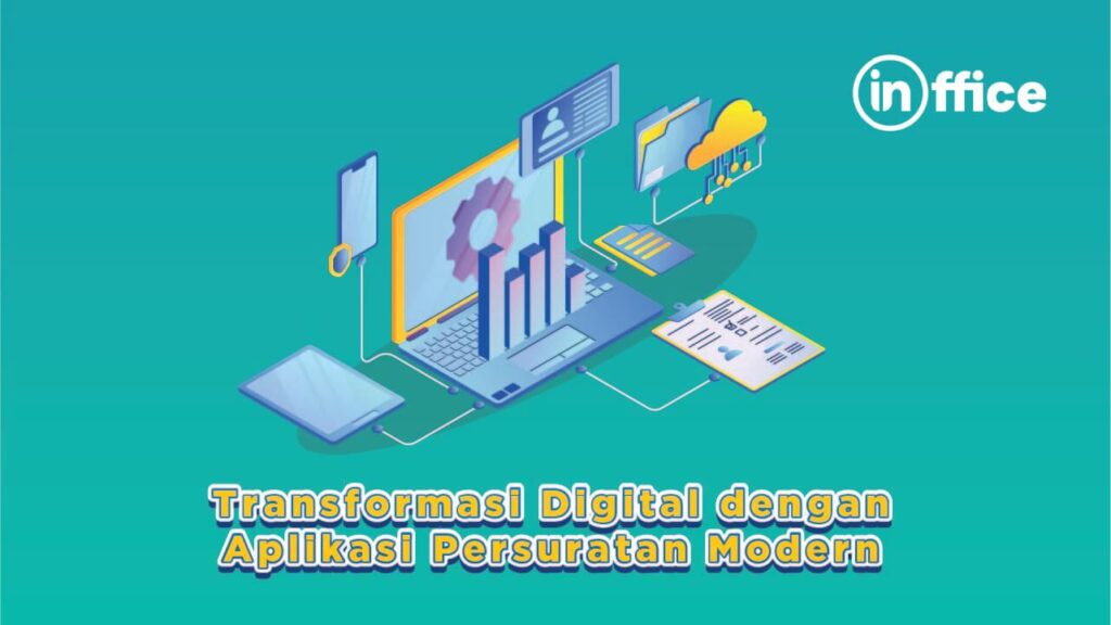 Transformasi Digital dengan Aplikasi Persuratan Modern