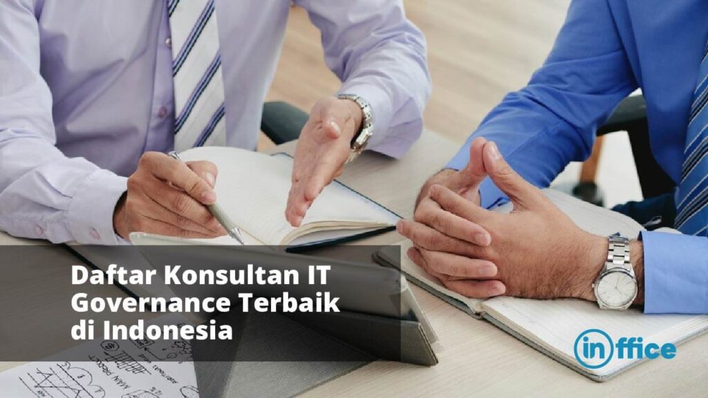 Daftar Konsultan IT Governance Terbaik di Indonesia