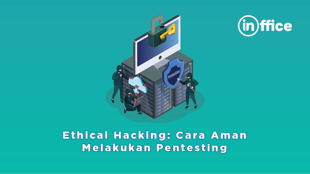 Ethical Hacking Cara Aman Melakukan Pentesting