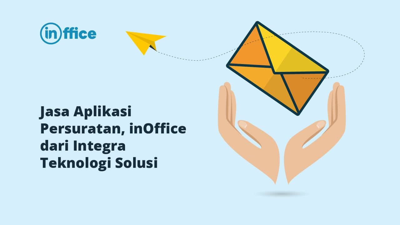 Jasa Aplikasi Persuratan, inOffice dari Integra Teknologi Solusi
