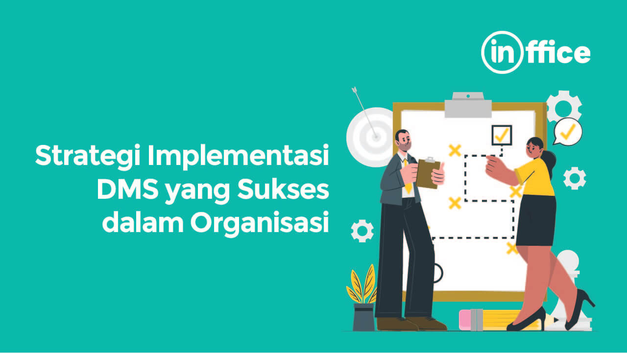 Strategi Implementasi DMS yang Sukses dalam Organisasi