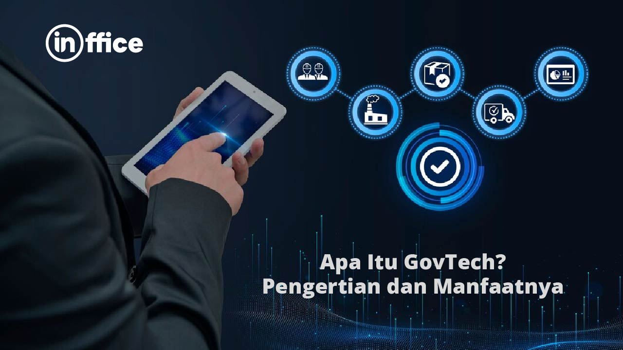 Apa Itu GovTech Pengertian dan Manfaatnya