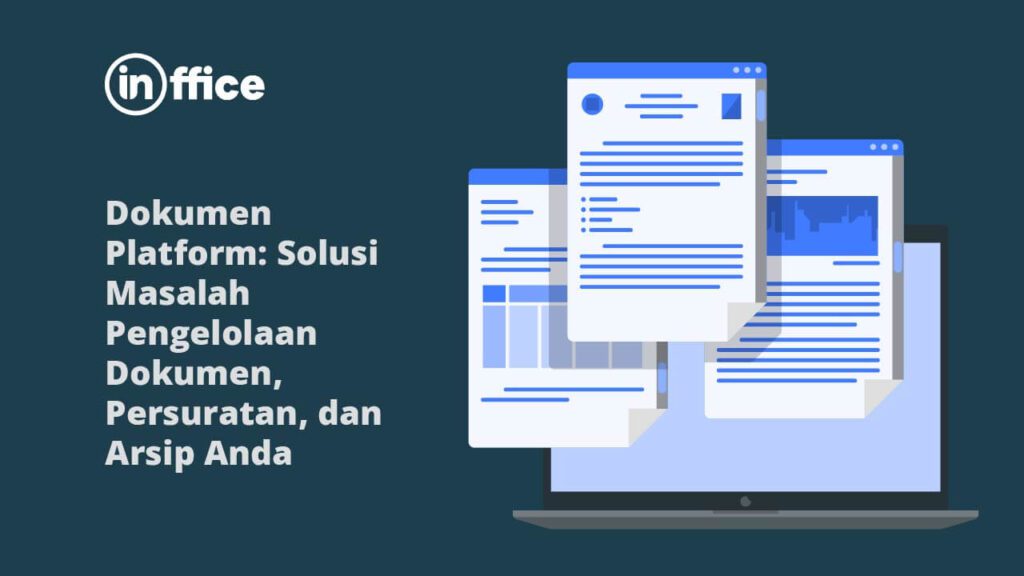 Dokumen Platform Solusi Masalah Pengelolaan Dokumen, Persuratan, dan Arsip Anda