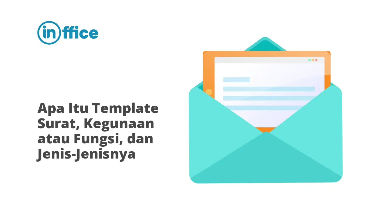 Apa Itu Template Surat, Kegunaan atau Fungsi, dan Jenis-Jenisnya