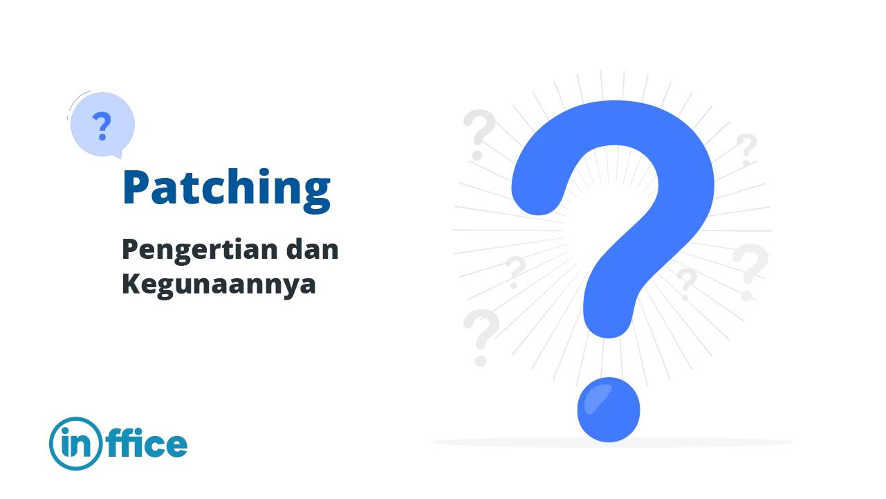 Patching Pengertian dan Kegunaannya