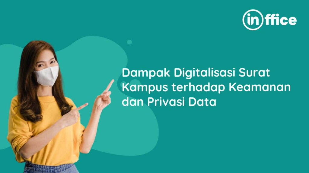 Dampak Digitalisasi Surat Kampus terhadap Keamanan dan Privasi Data