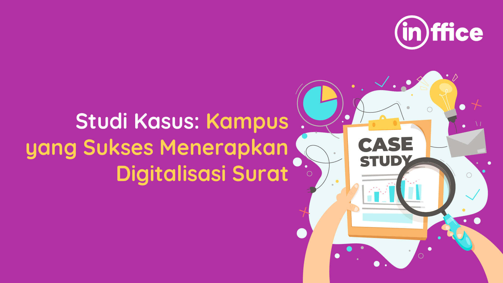 Studi Kasus Kampus yang Sukses Menerapkan Digitalisasi Surat