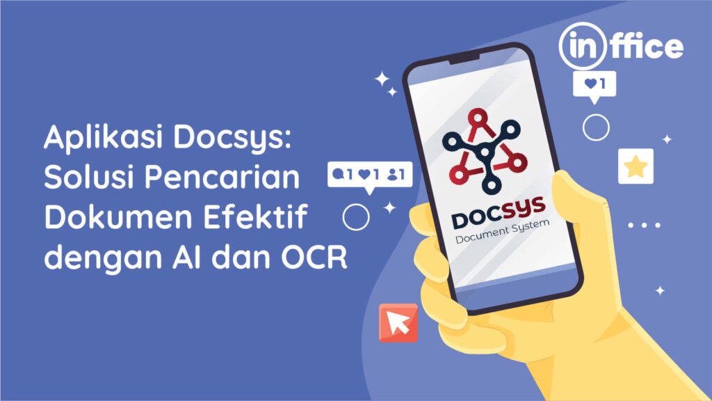 Aplikasi Docsys Solusi Pencarian Dokumen Efektif dengan AI dan OCR