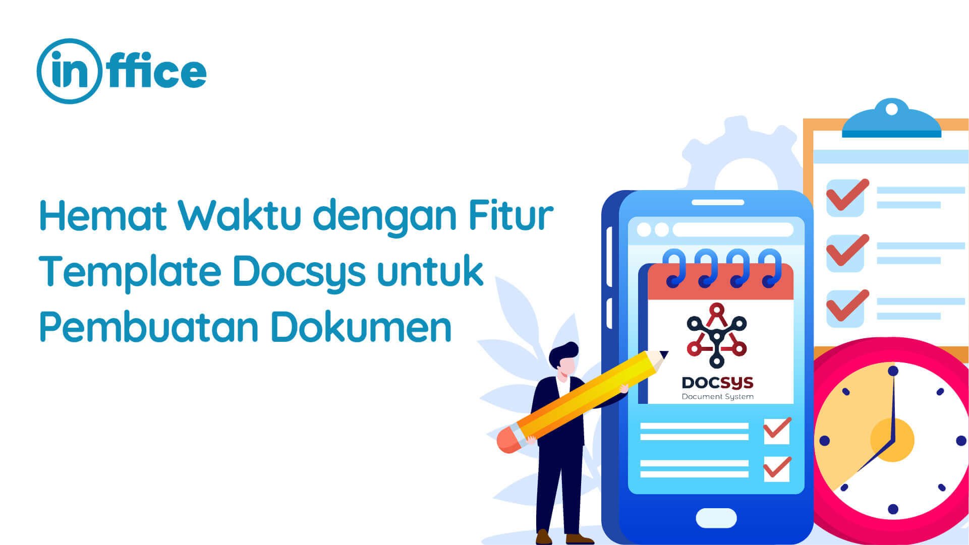 Hemat Waktu dengan Fitur Template Docsys untuk Pembuatan Dokumen