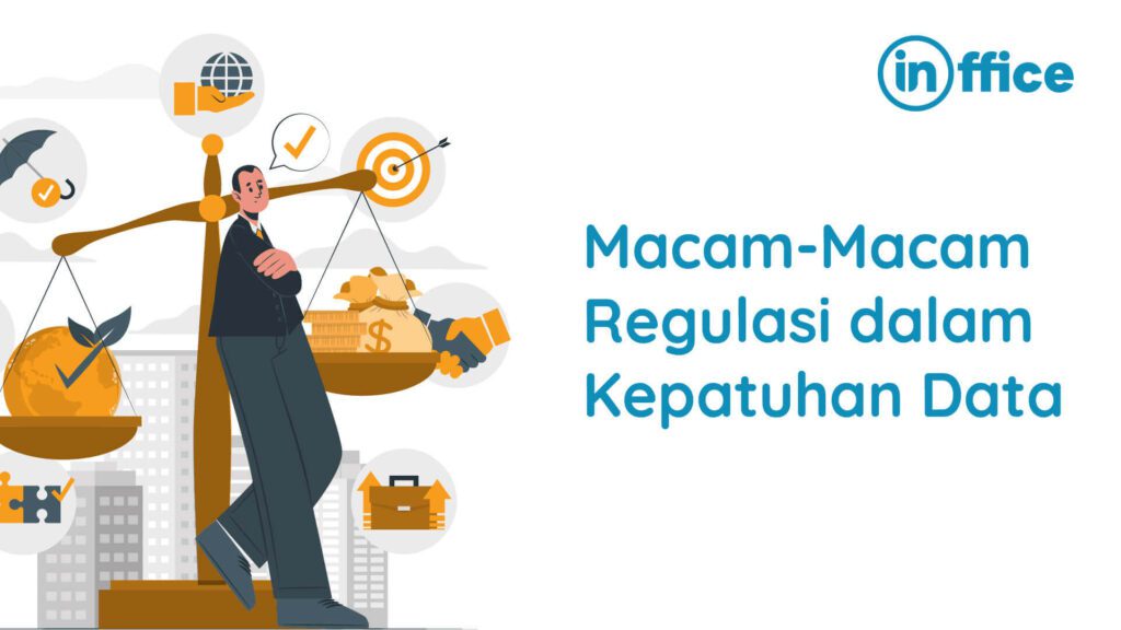 Macam-Macam Regulasi dalam Kepatuhan Data