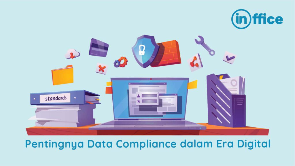 Pentingnya Data Compliance dalam Era Digital