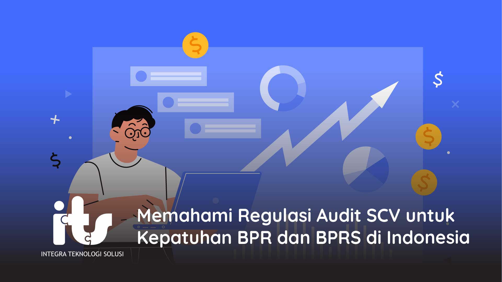 Memahami Regulasi Audit SCV untuk Kepatuhan BPR dan BPRS di Indonesia