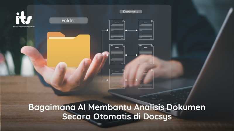 Bagaimana AI Membantu Analisis Dokumen Secara Otomatis di Docsys