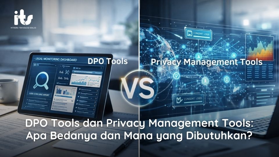 DPO Tools dan Privacy Management Tools Apa Bedanya dan Mana yang Dibutuhkan
