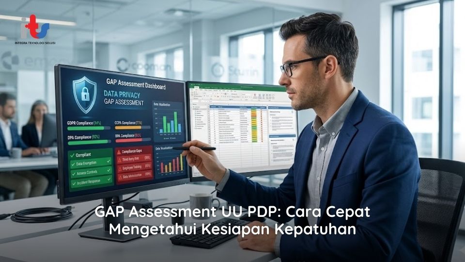 GAP Assessment UU PDP Cara Cepat Mengetahui Kesiapan Kepatuhan
