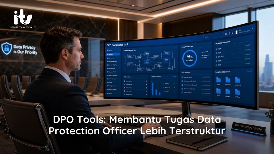 DPO Tools: Membantu Tugas Data Protection Officer Lebih Terstruktur