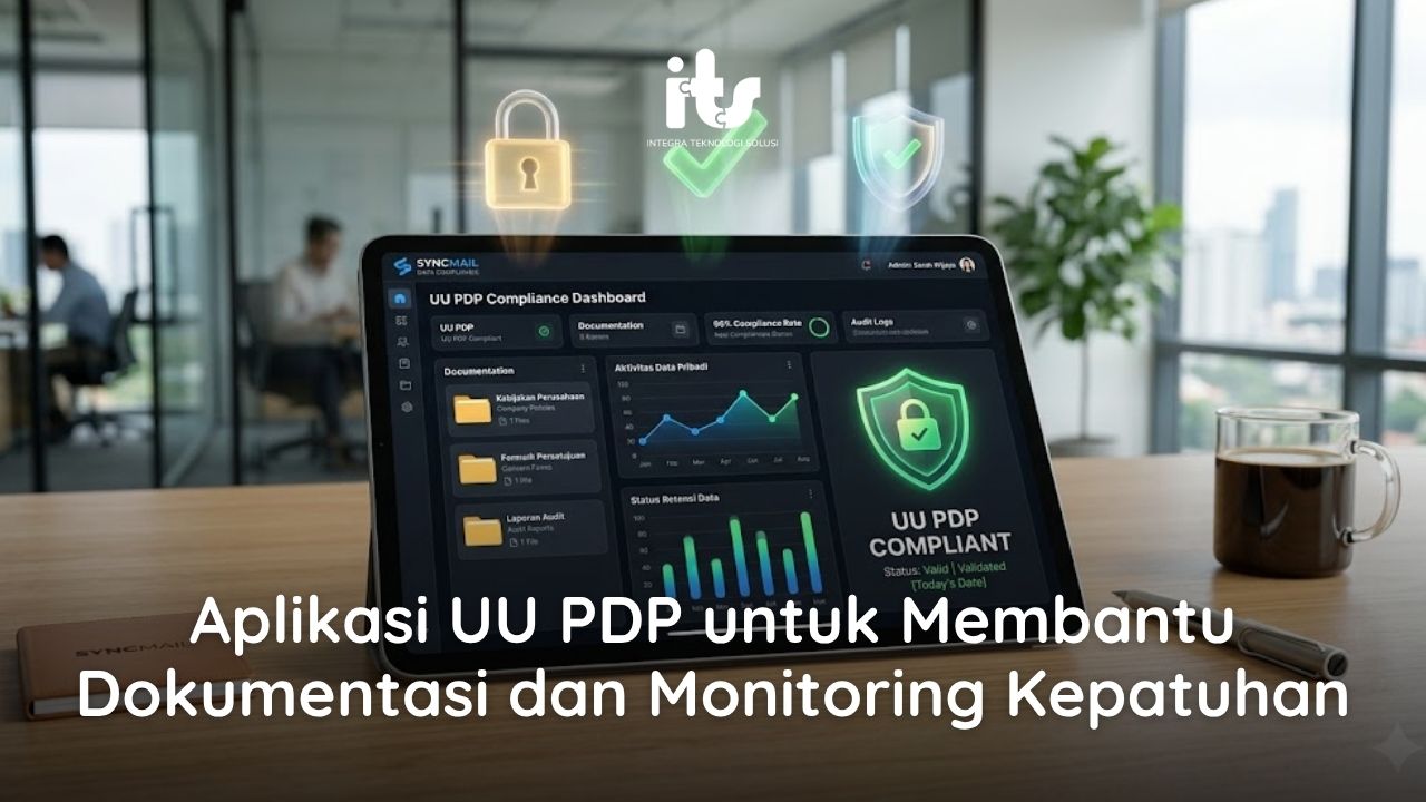 Aplikasi UU PDP untuk Membantu Dokumentasi dan Monitoring Kepatuhan