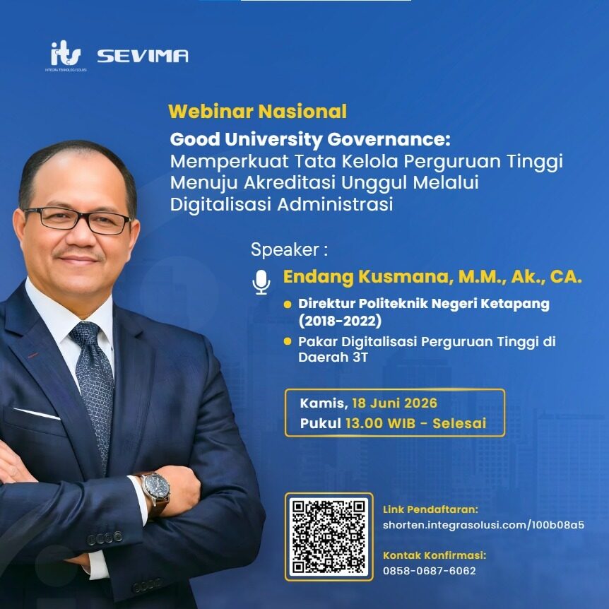 Webinar Nasional Good University Governance: Memperkuat Tata Kelola Perguruan Tinggi Menuju Akreditasi Unggul Melalui Digitalisasi Administrasi