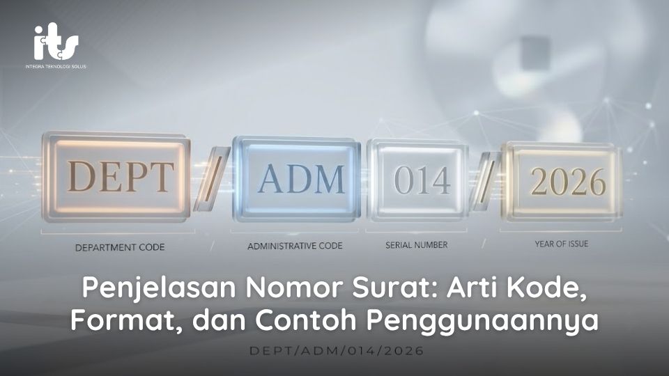 Penjelasan Nomor Surat_ Arti Kode, Format, dan Contoh Penggunaannya
