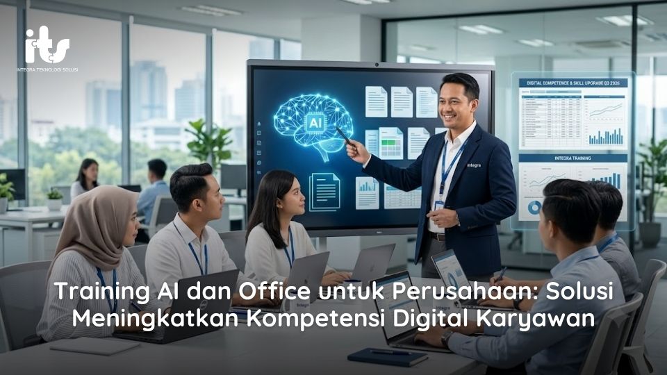 Training AI dan Office untuk Perusahaan: Solusi Meningkatkan Kompetensi Digital Karyawan
