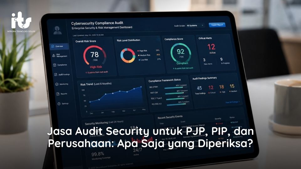 Jasa Audit Security untuk PJP, PIP, dan Perusahaan_ Apa Saja yang Diperiksa