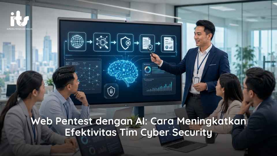 Web Pentest dengan AI_ Cara Meningkatkan Efektivitas Tim Cyber Security