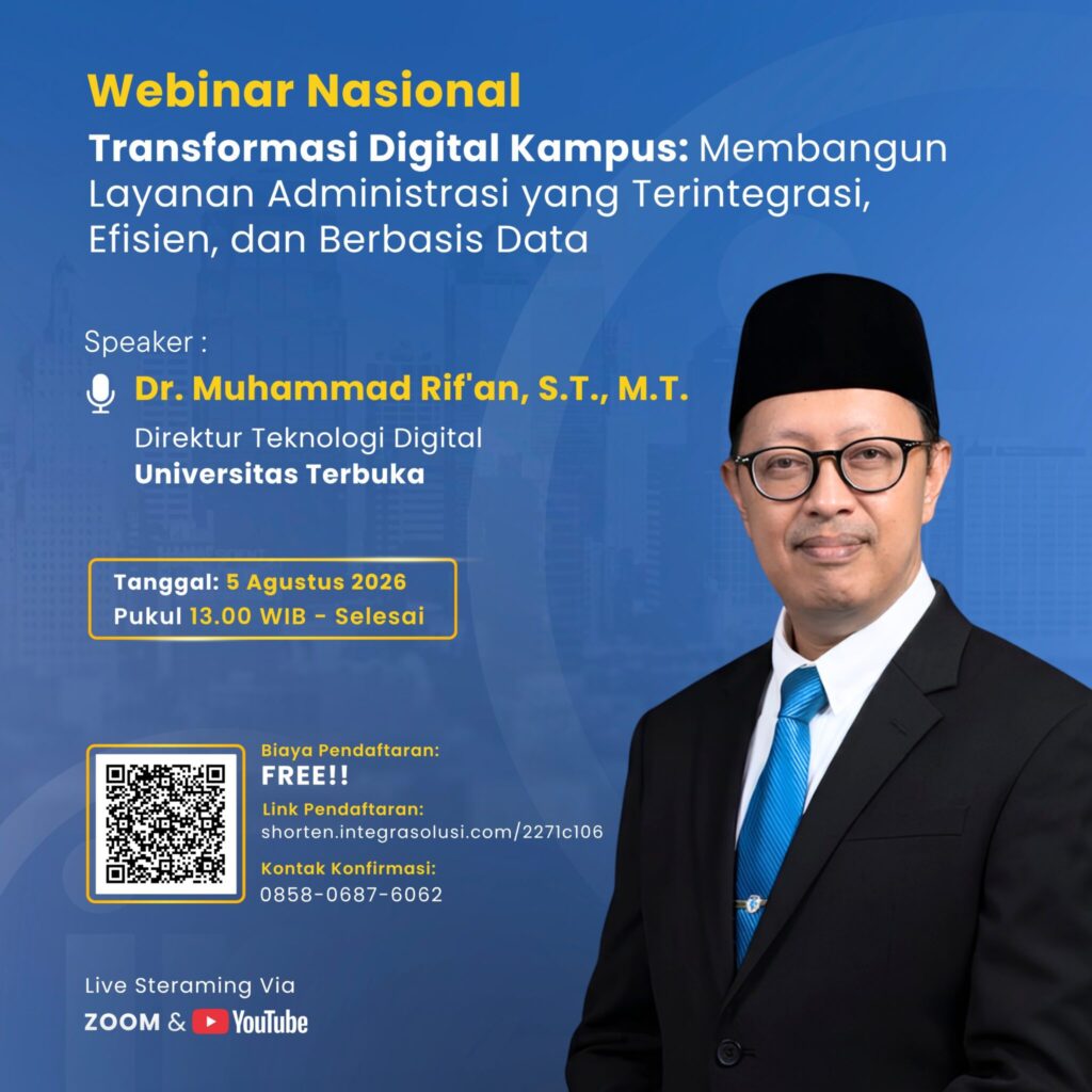 Webinar Transformasi Digital Kampus Membangun Layanan Administrasi yang Terintegrasi, Efisien, dan Berbasis Data
