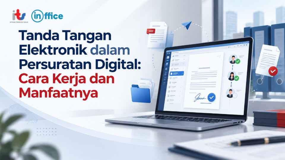 Tanda Tangan Elektronik dalam Persuratan Digital_ Cara Kerja dan Manfaatnya